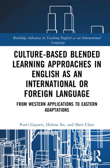 Book cover of: Culture-Based Blended Learning Approaches in English as an International or Foreign Language