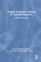 Book cover of: English Academic Writing for Spanish Speakers