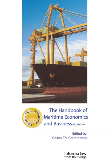 Book cover of: Handbook of Maritime Economics and Business