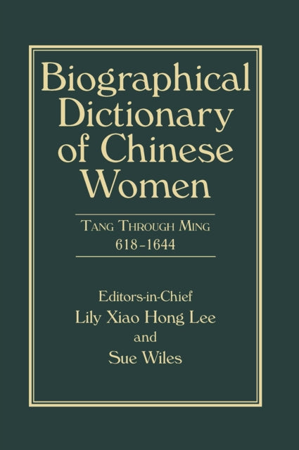 Book cover of: Biographical Dictionary of Chinese Women, Volume II. By: Lily Xiao Hong Lee