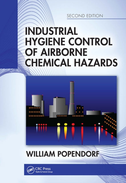 Book cover of: Industrial Hygiene Control of Airborne Chemical Hazards, Second Edition
