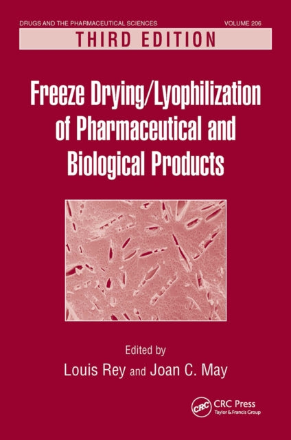 Book cover of: Freeze-Drying/Lyophilization of Pharmaceutical and Biological Products