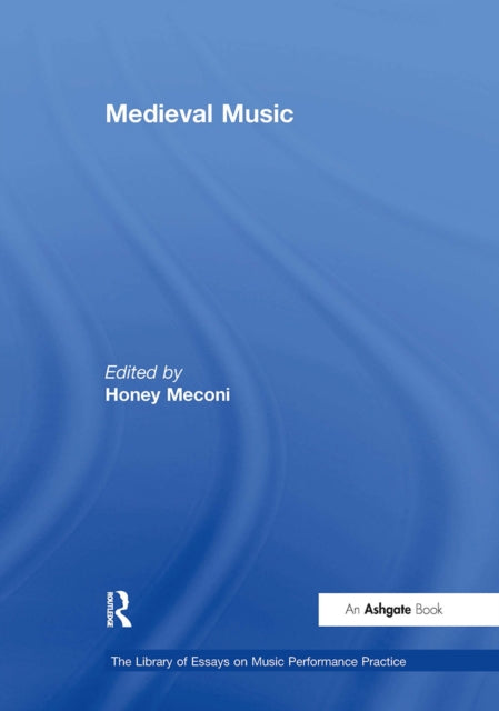Book cover of: Medieval Music. By: Honey Meconi