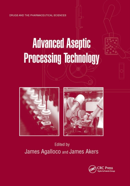 Book cover of: Advanced Aseptic Processing Technology