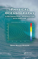 Book cover of: Physical Oceanography. By: Reza Malek-Madani