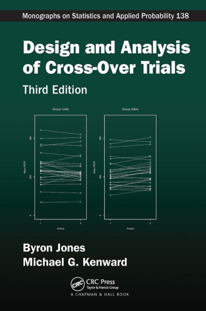 Book cover of: Design and Analysis of Cross-Over Trials. By: Byron Jones
