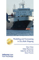 Book cover of: Modelling and Forecasting in Dry Bulk Shipping