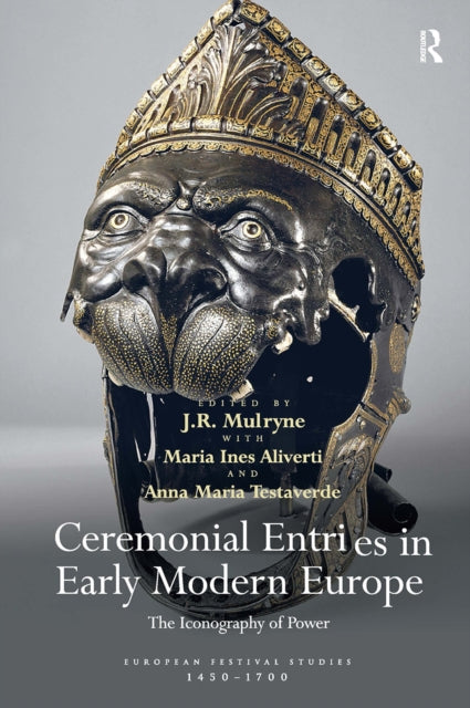Book cover of: Ceremonial Entries in Early Modern Europe. By: J. R. Mulryne
