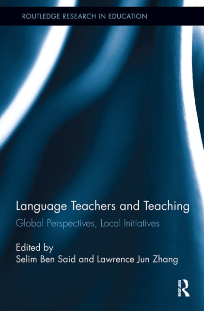 Book cover of: Language Teachers and Teaching. By: Selim Ben Said