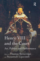 Book cover of: Henry VIII and the Court. By: Suzannah Lipscomb