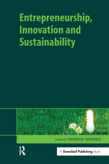 Book cover of: Entrepreneurship, Innovation and Sustainability
