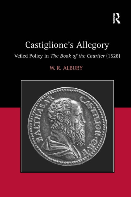 Book cover of: Castiglione's Allegory. By: W. R. Albury