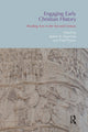 Book cover of: Engaging Early Christian History. By: Ruben R. Dupertuis