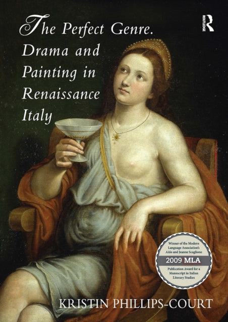 Book cover of: Perfect Genre. Drama and Painting in Renaissance Italy. By: Kristin Phillips-Court