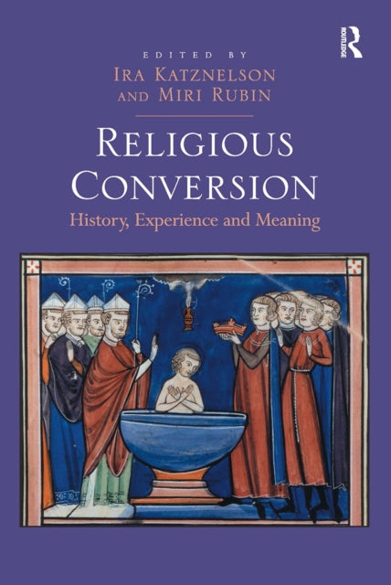Book cover of: Religious Conversion. By: Ira Katznelson