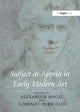 Book cover of: Subject as Aporia in Early Modern Art