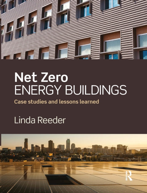 Book cover of: Net Zero Energy Buildings