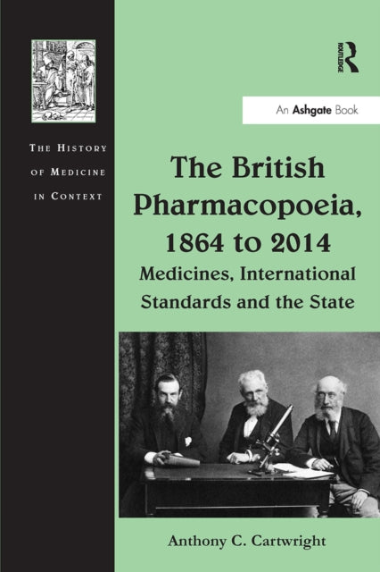 Book cover of: British Pharmacopoeia, 1864 to 2014. By: Anthony C. Cartwright