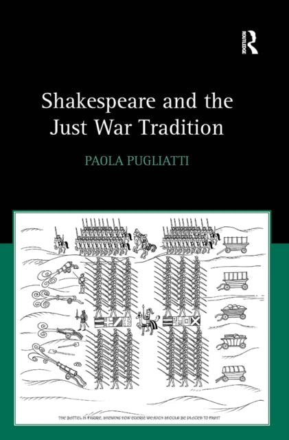 Book cover of: Shakespeare and the Just War Tradition