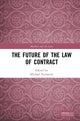 Book cover of: Future of the Law of Contract. By: Michael Furmston
