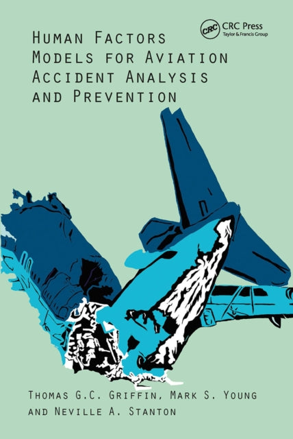Book cover of: Human Factors Models for Aviation Accident Analysis and Prevention
