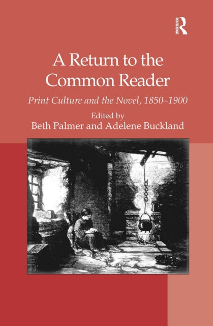 Book cover of: Return to the Common Reader. By: Adelene Buckland