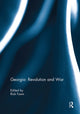 Book cover of: Georgia: Revolution and War. By: Rick Fawn