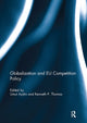 Book cover of: Globalization and EU Competition Policy. By: Umut Aydin