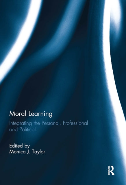 Book cover of: Moral Learning. By: Monica Taylor