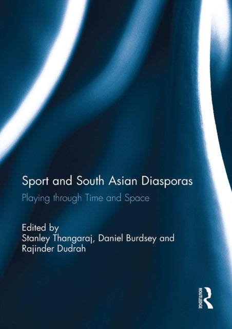 Book cover of: Sport and South Asian Diasporas