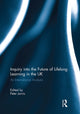 Book cover of: Inquiry into the Future of Lifelong Learning in the UK. By: Peter Jarvis