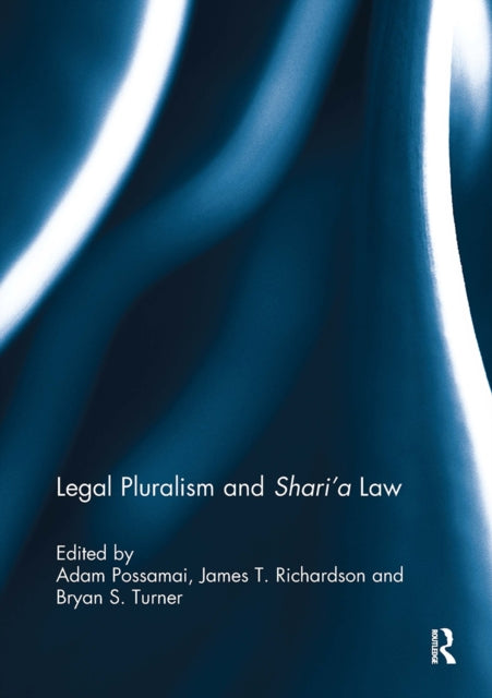 Book cover of: Legal Pluralism and Shari’a Law. By: Adam Possamai