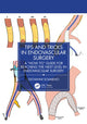 Book cover of: Tips and Tricks in Endovascular Surgery