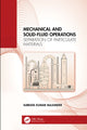 Book cover of: Mechanical and Solid-Fluid Operations. By: Subrata Kumar Majumder