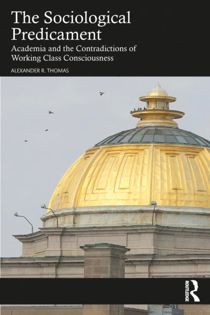 Book cover of: Sociological Predicament. By: Alexander Thomas