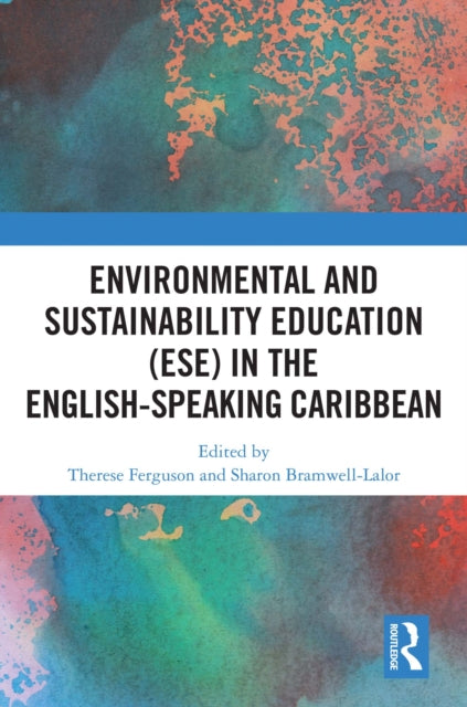 Book cover of: Environmental and Sustainability Education (ESE) in the English-Speaking Caribbean