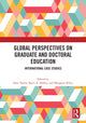 Book cover of: Global Perspectives on Graduate and Doctoral Education