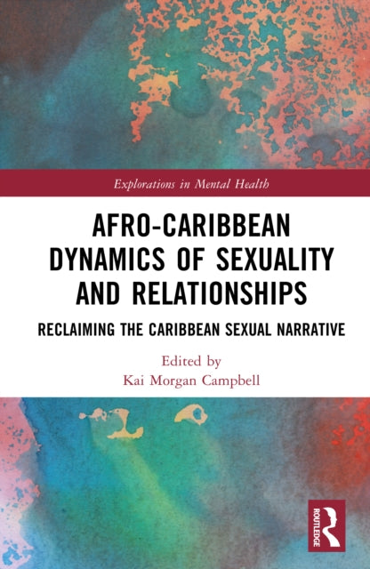 Book cover of: Afro-Caribbean Dynamics of Sex and Relationships