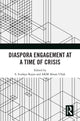 Book cover of: Diaspora Engagement at a Time of Crisis. By: S. Irudaya Rajan