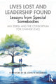 Book cover of: Lives Lost and Leadership Found