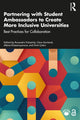 Book cover of: Partnering with Student Ambassadors to Create More Inclusive Universities. By: Ruxandra Foloștină