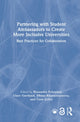 Book cover of: Partnering with Student Ambassadors to Create More Inclusive Universities. By: Ruxandra Foloștină
