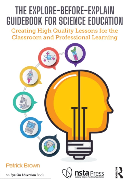 Book cover of: Explore-Before-Explain Guidebook for Science Education. By: Patrick Brown