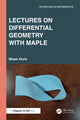 Book cover of: Lectures on Differential Geometry with Maple
