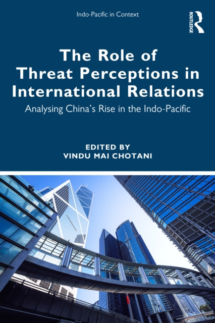 Book cover of: Role of Threat Perceptions in International Relations