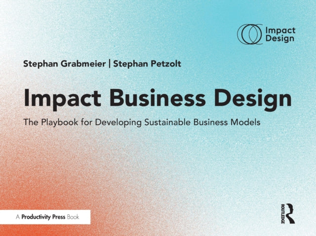 Book cover of: Impact Business Design