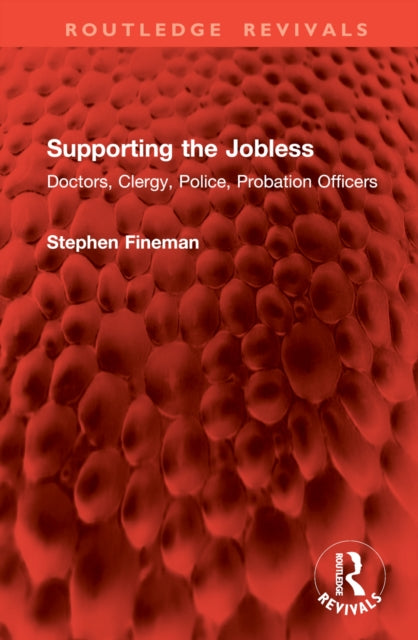 Book cover of: Supporting the Jobless. By: Stephen Fineman