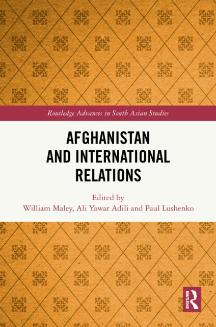 Book cover of: Afghanistan and International Relations