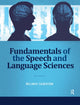 Book cover of: Fundamentals of the Speech and Language Sciences