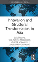 Book cover of: Innovation and Structural Transformation in Asia. By: Jesus Felipe